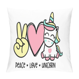Personality  Peace Love Unicorn.  For Valentine Day And Horse Lover Design On T-shirt, Mug, Bag, Mask Background Illustration. Pillow Covers