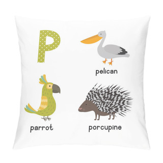 Personality  Cute Children Zoo Alphabet P Letter Tracing Of Funny Animal Cartoon For Kids. Parrot Porcupine Pelican Pillow Covers