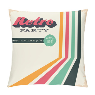 Personality  Party Retro Style Poster With Colors Lines And Lettering Pillow Covers
