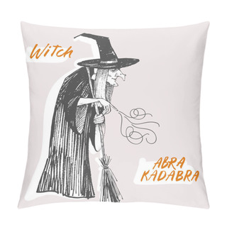 Personality  Engraving Style. Ink Line Illustration For Halloween. The Witch Conjures Pillow Covers
