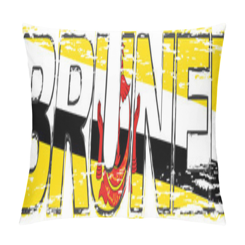 Personality  Word BRUNEI with national flag under it, distressed grunge look. pillow covers