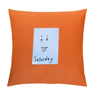 Personality  Top View Of Sticky Note With Saturday Inscription And Sticking Out Tongue Emoji On Red Background Pillow Covers
