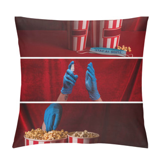 Personality  Collage Of Woman In Latex Gloves Holding Hand Sanitizer And Popcorn Near Mask With Stay At Home Lettering With Red Velour At Background Pillow Covers