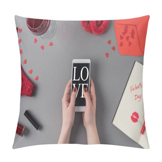 Personality  Cropped Image Of Woman Holding Smartphone With Word Love In Hands, Valentines Day Concept Pillow Covers