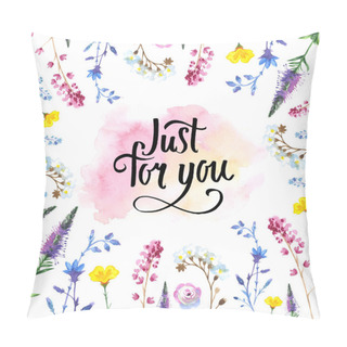 Personality  Painted Wildflower Flowers Background Pattern In A Watercolor Style With Handwriting. Pillow Covers