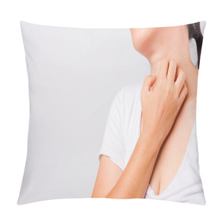 Personality  Asian Beautiful Woman Itching Her Useing Hand Scratch Itch Neck On White Background With Copy Space, Medical And Healthcare Concept Pillow Covers