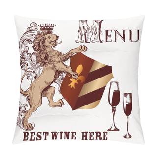 Personality  Menu Or Poster Design In Heraldic Style With Lion And Wine Pillow Covers