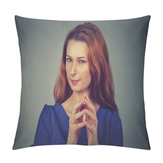 Personality  Sneaky, Sly, Scheming Young Woman Plotting Something  Pillow Covers