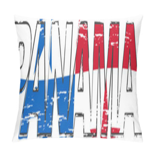 Personality  Word PANAMA With National Flag Under It, Distressed Grunge Look. Pillow Covers