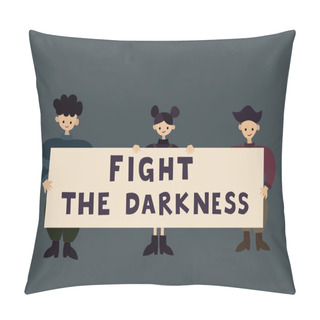 Personality  Illustration Of Ukrainian People Holding Placard With Fight The Darkness Lettering On Grey Pillow Covers