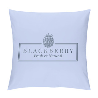 Personality  Blackberry Abstract Vector Sign, Symbol Or Logo Template. Hand Drawn Berries Sillhouette Sketch With Elegant Retro Typography And Frame. Vintage Luxury Emblem. Pillow Covers