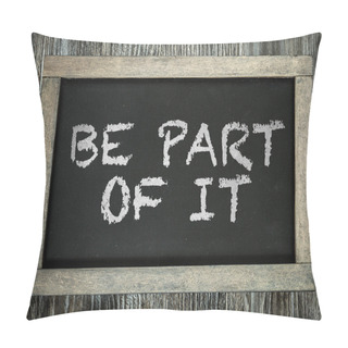 Personality  Be Part Of It  On Chalkboard Pillow Covers