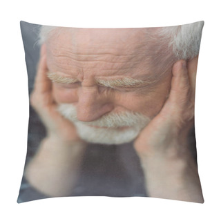 Personality  Selective Focus Of Senior, Depressed Man With Closed Eyes Touching Face Near Window Glass Pillow Covers