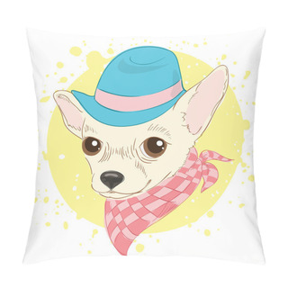 Personality  Hand Drawn Vector Illustration Of Hipster Dog For Cards, T-shirt Print, Placard. Fashion Portrait Of Chihuahua Dog Wearing Hat And Cravat. Pillow Covers