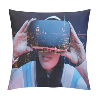Personality  Double Exposure Of Brunette Girl Touching Virtual Reality Headset And Modern City With Skyscrapers In Nighttime  Pillow Covers