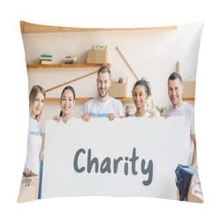 Personality  Five Young, Multicultural Volunteers Holding Placard With Charity Inscription Pillow Covers