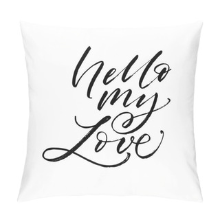 Personality  Hello My Love Postcard. Pillow Covers