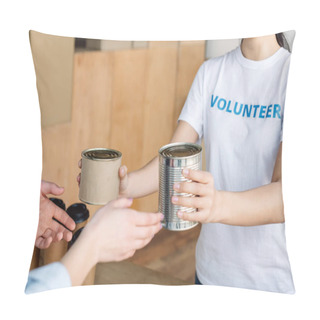 Personality  Cropped View Of Volunteer Giving Canned Food To Man And Woman In Charity Center Pillow Covers