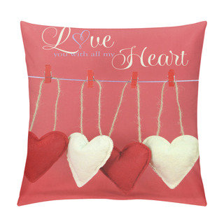 Personality  Love Greeting And Hearts Hanging From Pegs On A Line Pillow Covers