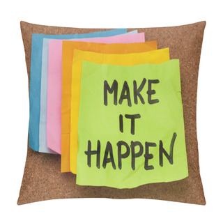 Personality  Make It Happen Pillow Covers