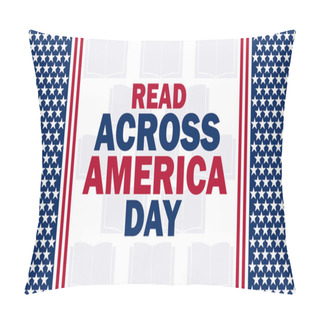 Personality  Read Across America Day Vector Illustration. Suitable For Greeting Card, Poster And Banner. Pillow Covers