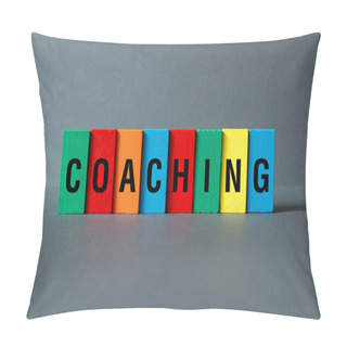 Personality  Coaching - Word Concept On Building Blocks, Text, Letters Pillow Covers
