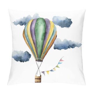 Personality  Watercolor Hot Air Balloon Set. Hand Painted Vintage Air Balloons With Flags Garlands, Clouds And Retro Design. Illustrations Isolated On White Background Pillow Covers
