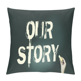 Personality  Our Story Words In Pale Yellow On Blackboard And Hand With Chalk. Personal Branding Concept. Business Concept. Pillow Covers