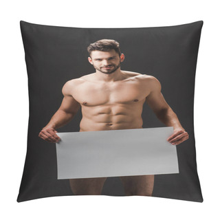 Personality  Happy Sexy Naked Man Holding Blank Placard Isolated On Black Pillow Covers