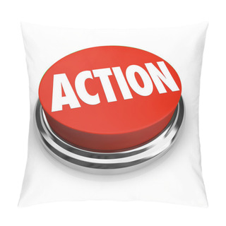 Personality  Action Word On Red Round Button Be Proactive Pillow Covers