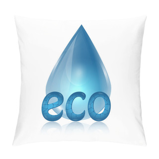 Personality  Drop Of Blue And Eco Word On White Background.eco Icon.vector Pillow Covers