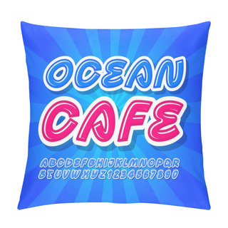 Personality  Vector Creative Banner Ocean Cafe With Blue Glossy Font. Handwritten Alphabet Letters And Numbers Pillow Covers