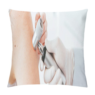 Personality  Panoramic Shot Of Dermatologist In Latex Glove Holding Dermatoscope While Examining Patient  Pillow Covers