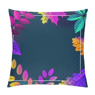 Personality  Autumn Halftone Dotted Leaves On Dark Blue Background. Pink, Orange, Yellow, Lilac, Violet, Turquoise. Vector Illustration. Pillow Covers