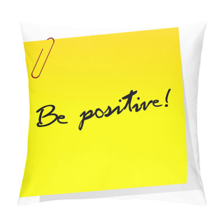Personality  Sheet Of Paper With Optimistic Message Pillow Covers