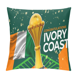 Personality  Karachi, Pakistan - March 30, 2023: Africa Cup Of Nations Cote D'Ivoire 2023-2024, Congratulations Ivory Coast. 3d Rendering Illustration. Pillow Covers