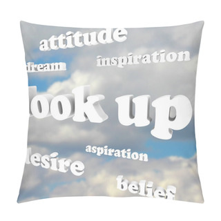 Personality  Look Up - Positive Attitude Words In Sky Pillow Covers