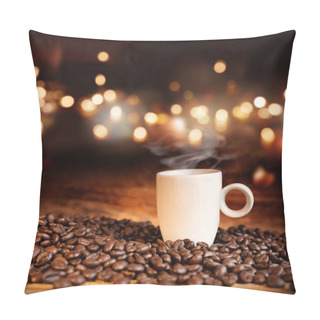 Personality  Still Life With A Steaming Espresso Cup In Front Of A Bokeh For A Coffee House Concept Pillow Covers