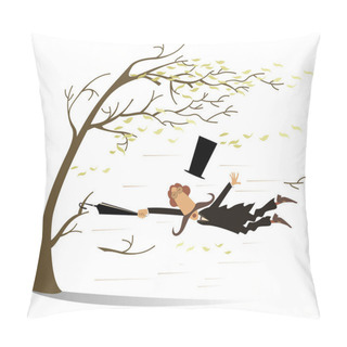 Personality Strong Wind, Umbrella And Man Snatches Up A Tree Illustration. Strong Wind, Flying Leaves And Long Mustache Man Lost Top Hat Trying To Keep His Life Snatching A Tree Using An Umbrella Isolated On White Illustration Pillow Covers