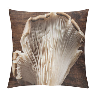 Personality  Close Up View Of Uncooked Mushroom On Textured Wooden Background Pillow Covers