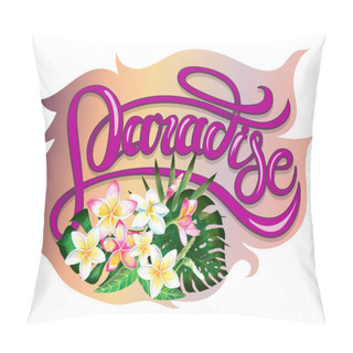 Personality  Summer Tropical Design For Banner Or Flyer With Exotic Palm Leaves, Plumeria Flowers And Handlettering. Pillow Covers
