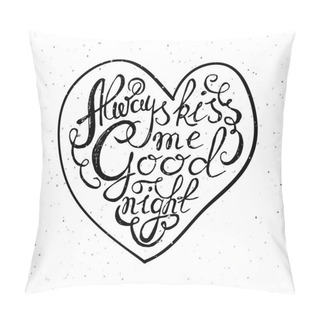 Personality  Heart With Hand Drawn Typography Poster Pillow Covers