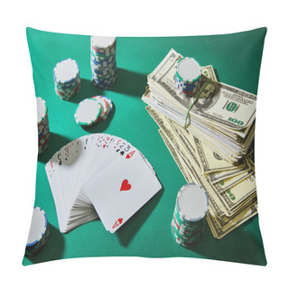 Personality  High Angle View Of Playing Cards, Casino Tokens And Dollar Banknotes On Green  Pillow Covers