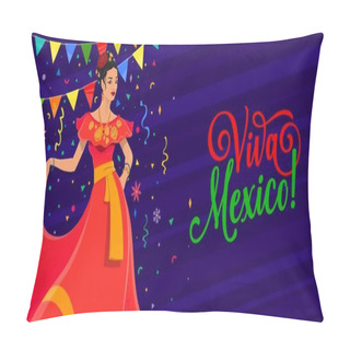 Personality  Viva Mexico Banner With Dancing Woman And Holiday Confetti. Vector Greeting Card For Fiesta Celebration With Lively Flamenco Dance, Honoring Mexican Culture With Joyous Rhythms And The Spirit Of Unity Pillow Covers