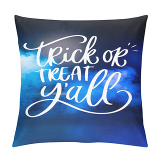 Personality  Trick Or Treat Yall Lettering On Dark Blue Background With Smoke Pillow Covers