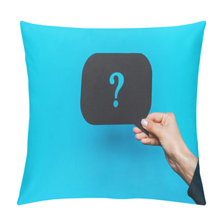 Personality  Cropped View Of Woman Holding Black Speech Bubble With Question Mark On Blue Pillow Covers