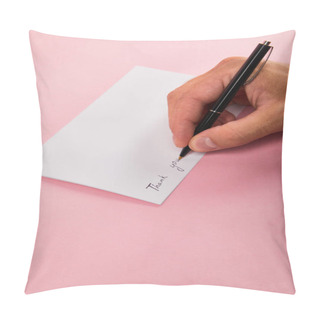 Personality  Partial View Of Man Writing With Pen Thank You Lettering On White Card On Pink Background Pillow Covers