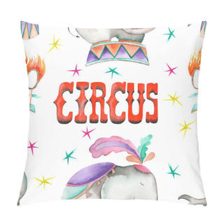 Personality  A Seamless Pattern With The Watercolor Circus Elements, Circus Elephant. Painted On A White Background Pillow Covers