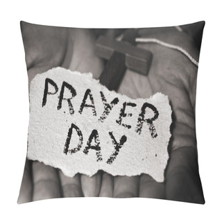 Personality  Man With Crucifix And Text Prayer Day Pillow Covers