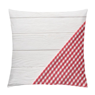 Personality  Top View Of Checkered Red Napkin At White Wooden Table Pillow Covers